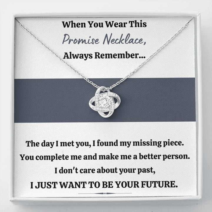 TO MY LOVE "PROMISE NECKLACE - YOUR FUTURE" LOVE KNOT NECKLACE GIFT SET - ON CLOUD NINE GIFTS