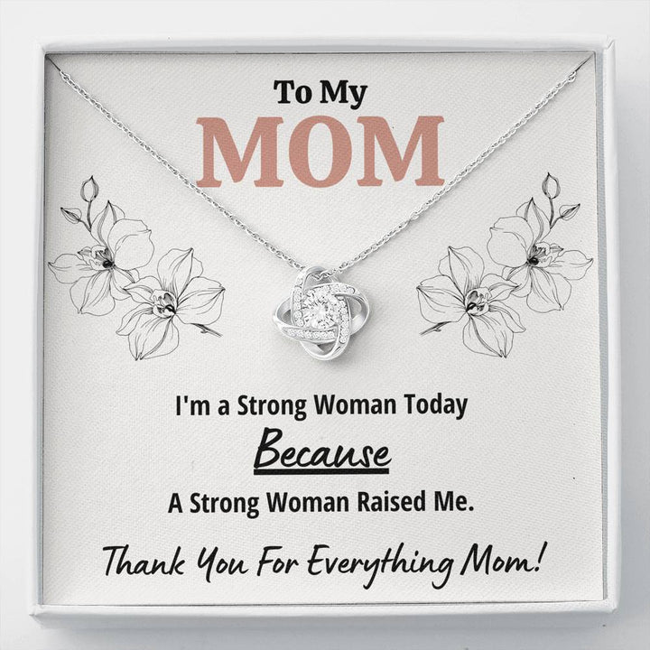 TO MY MOM "STRONG WOMAN" LOVE KNOT NECKLACE GIFT SET - ON CLOUD NINE GIFTS