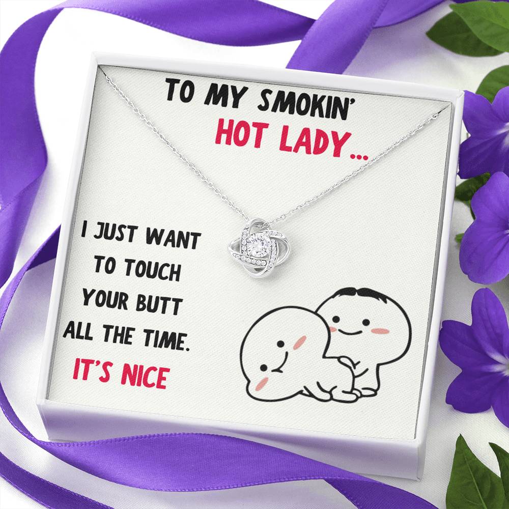 TO MY SMOKIN HOT LADY "BUTT - NICE" LOVE KNOT NECKLACE GIFT SET - ON CLOUD NINE GIFTS