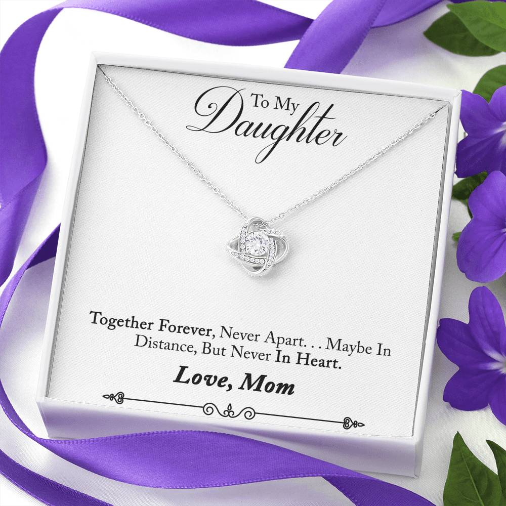 TO MY DAUGHTER "NEVER IN HEART - SO" LOVE KNOT NECKLACE GIFT SET - ON CLOUD NINE GIFTS
