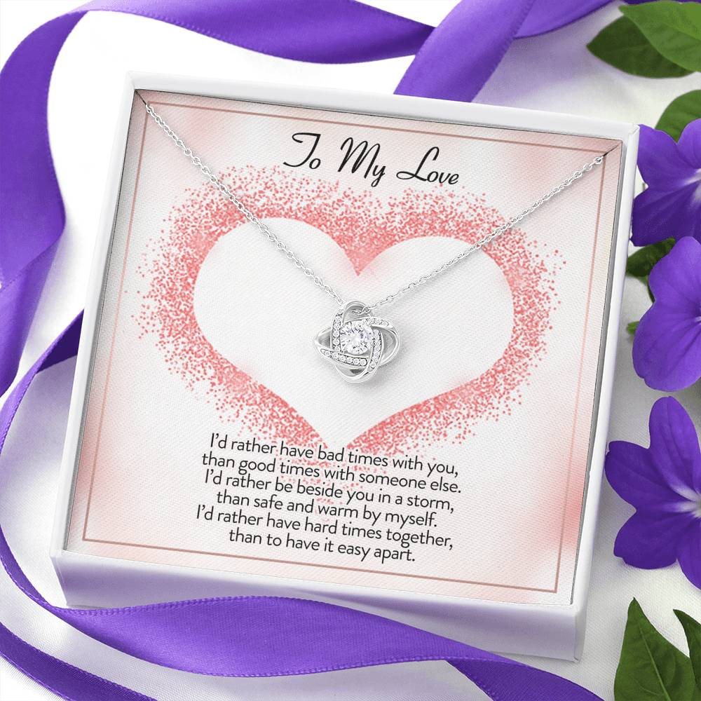 TO MY LOVE "I'D RATHER" LOVE KNOT NECKLACE GIFT SET - ON CLOUD NINE GIFTS