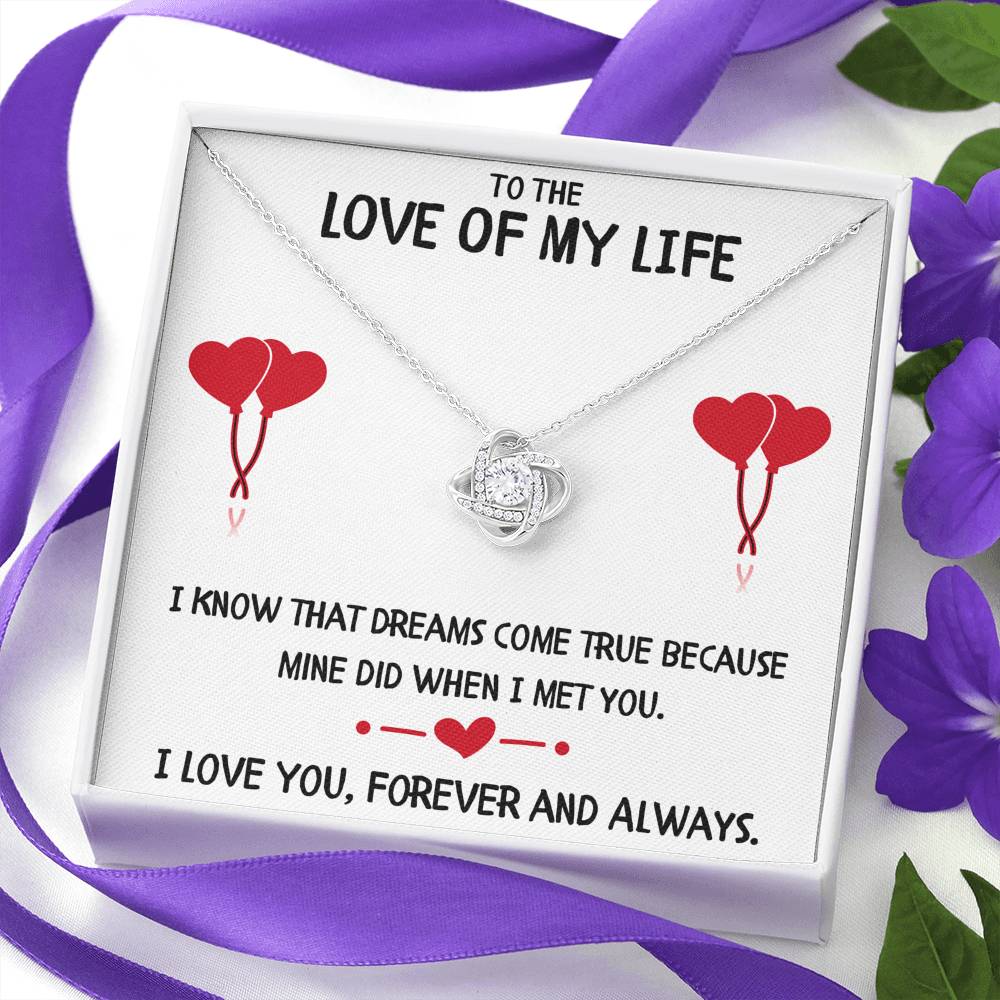 TO THE LOVE OF MY LIFE "DREAMS" LOVE KNOT NECKLACE GIFT SET - ON CLOUD NINE GIFTS