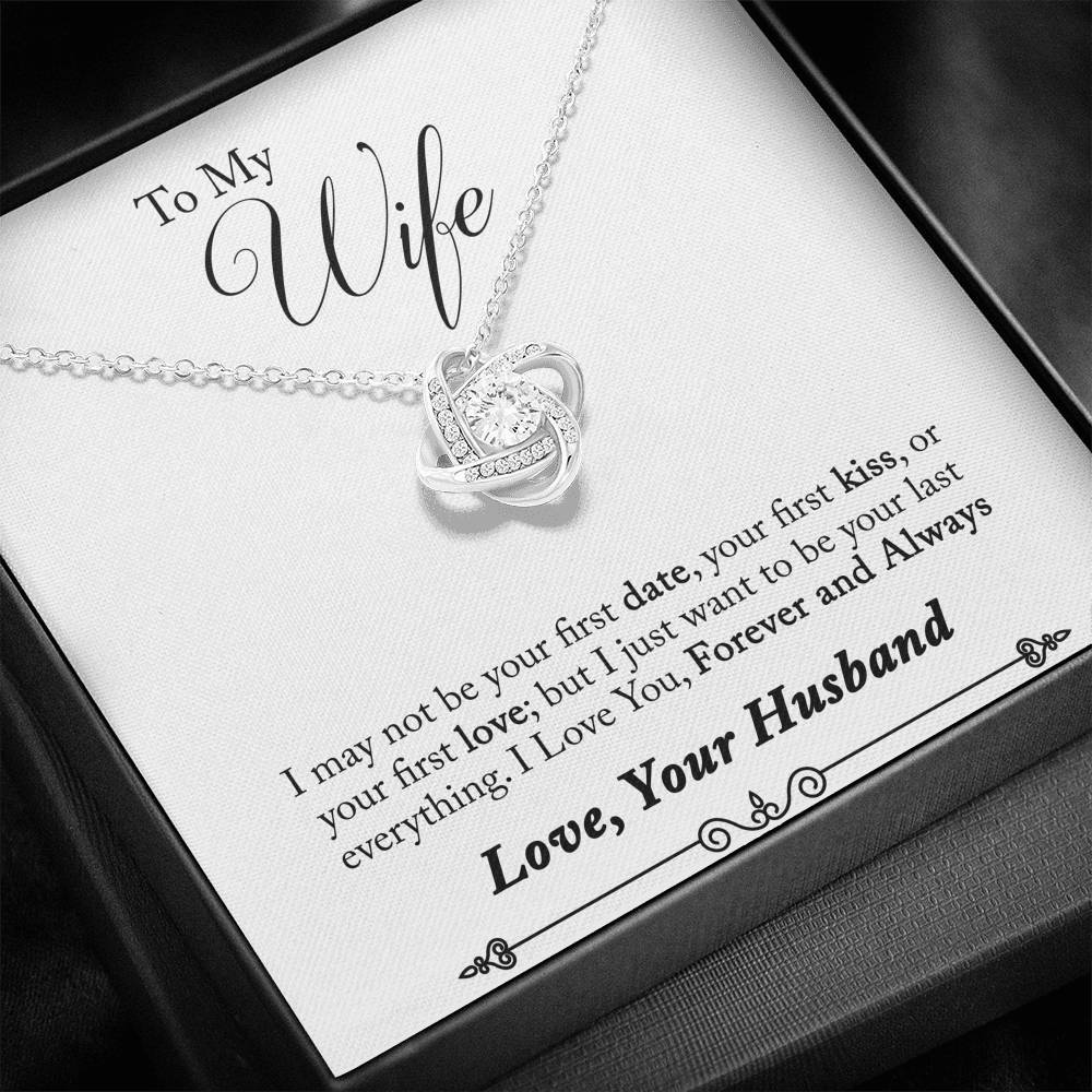 TO MY WIFE "LAST EVERYTHING - SO" LOVE KNOT NECKLACE GIFT SET - ON CLOUD NINE GIFTS