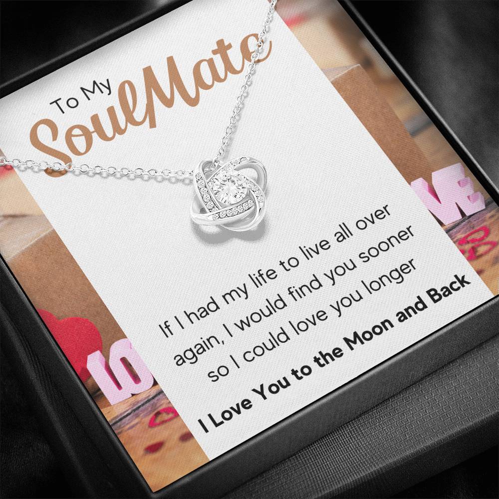 TO MY SOULMATE "LOVE YOU LONGER" LOVE KNOT NECKLACE GIFT SET - ON CLOUD NINE GIFTS