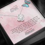 TO MY WIFE "CHOOSE" LOVE KNOT NECKLACE GIFT SET - ON CLOUD NINE GIFTS