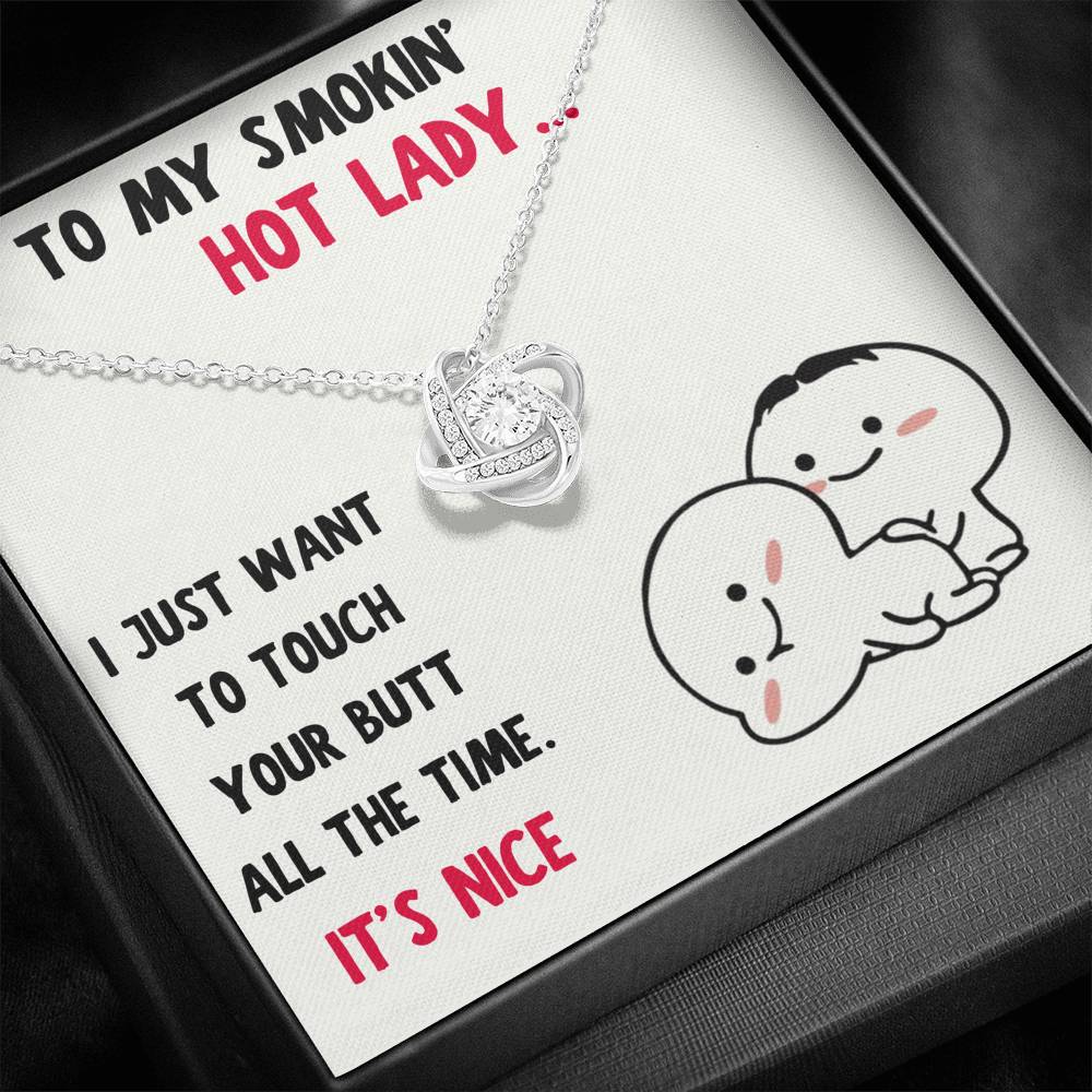TO MY SMOKIN HOT LADY "BUTT - NICE" LOVE KNOT NECKLACE GIFT SET - ON CLOUD NINE GIFTS