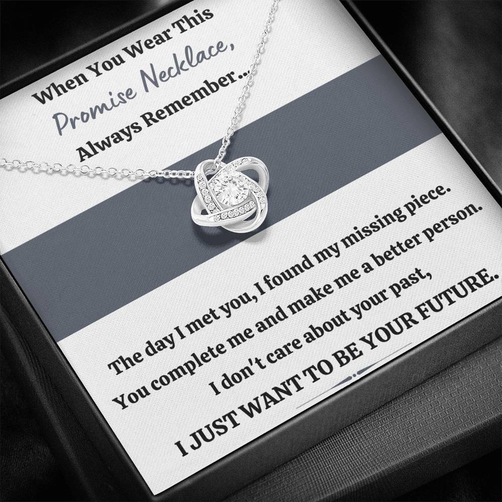 TO MY LOVE "PROMISE NECKLACE - YOUR FUTURE" LOVE KNOT NECKLACE GIFT SET - ON CLOUD NINE GIFTS