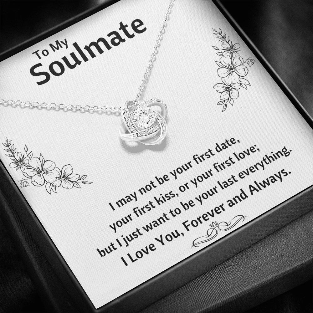 TO MY SOULMATE "LAST EVERYTHING - FLOWERS" LOVE KNOT NECKLACE GIFT SET - ON CLOUD NINE GIFTS