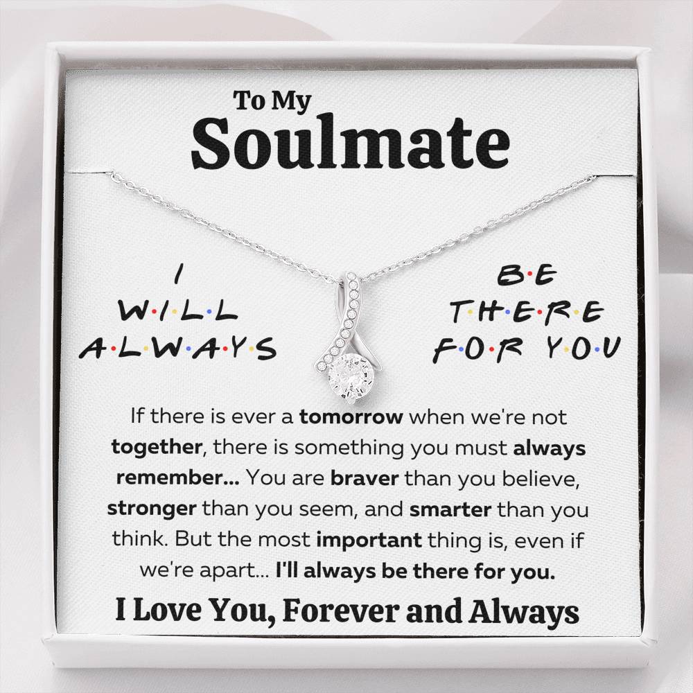 TO MY SOULMATE "THERE FOR YOU - BRAVER" ALLURING BEAUTY NECKLACE GIFT SET - ON CLOUD NINE GIFTS