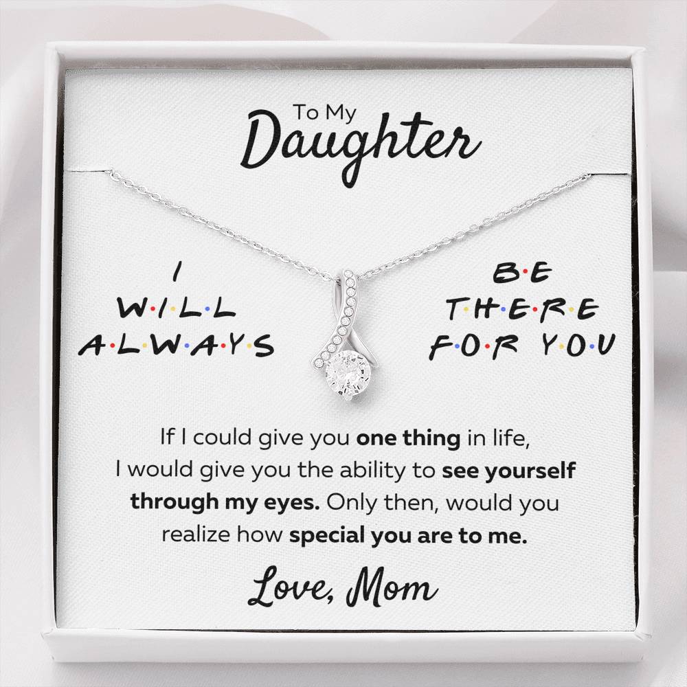 TO MY DAUGHTER FROM MOM "THERE FOR YOU - MY EYES" ALLURING BEAUTY NECKLACE GIFT SET - ON CLOUD NINE GIFTS