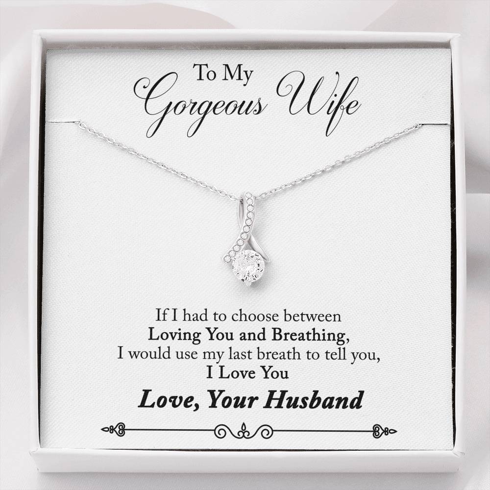 TO MY GORGEOUS WIFE "BREATHING - SO" ALLURING BEAUTY NECKLACE GIFT SET - ON CLOUD NINE GIFTS