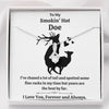 TO MY SMOKIN HOT DOE "TAIL" ALLURING BEAUTY NECKLACE GIFT SET - ON CLOUD NINE GIFTS