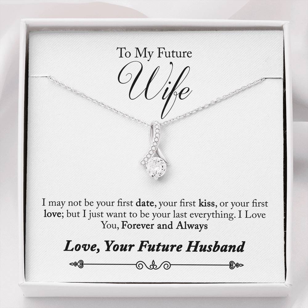 TO MY FUTURE WIFE "LAST EVERYTHING - SO" ALLURING BEAUTY NECKLACE GIFT SET - ON CLOUD NINE GIFTS