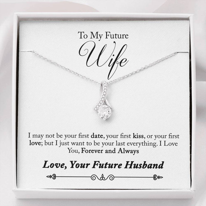 TO MY FUTURE WIFE "LAST EVERYTHING - SO" ALLURING BEAUTY NECKLACE GIFT SET - ON CLOUD NINE GIFTS