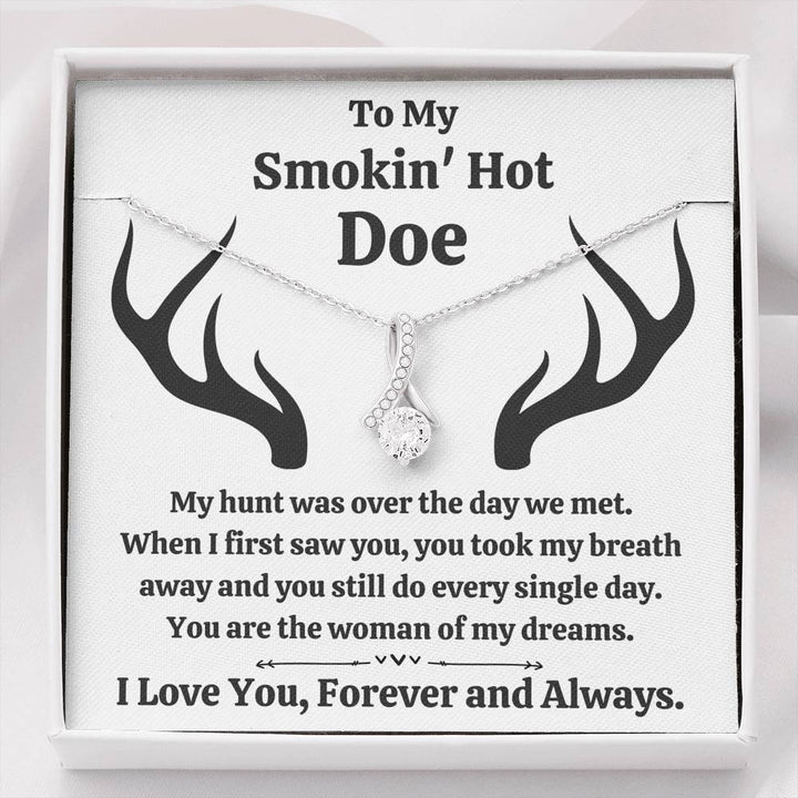 TO MY SMOKIN HOT DOE