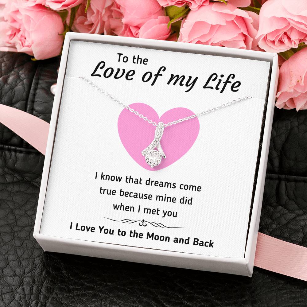 TO THE LOVE OF MY LIFE ALLURING BEAUTY NECKLACE | MESSAGE CARD | GIFT BOX - ON CLOUD NINE GIFTS