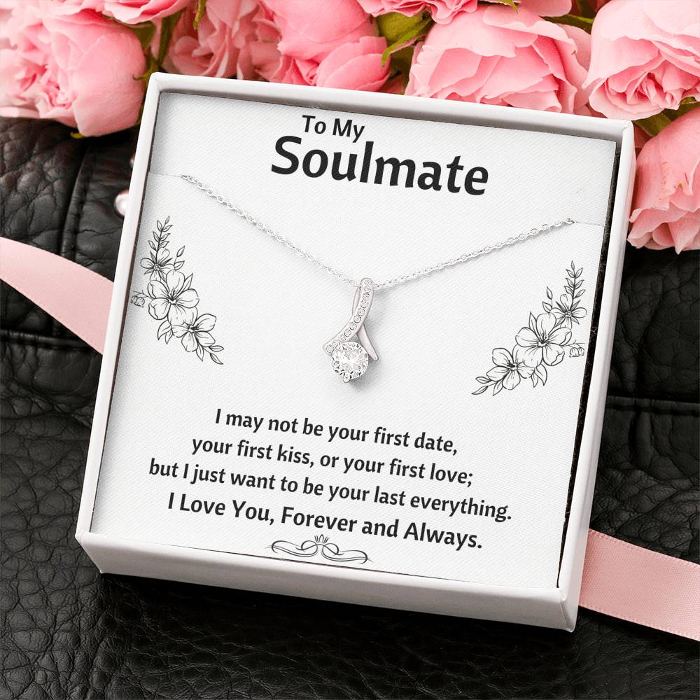 TO MY SOULMATE "LAST EVERYTHING - FLOWERS" ALLURING BEAUTY NECKLACE GIFT SET - ON CLOUD NINE GIFTS