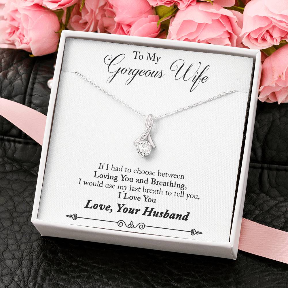 TO MY GORGEOUS WIFE "BREATHING - SO" ALLURING BEAUTY NECKLACE GIFT SET - ON CLOUD NINE GIFTS