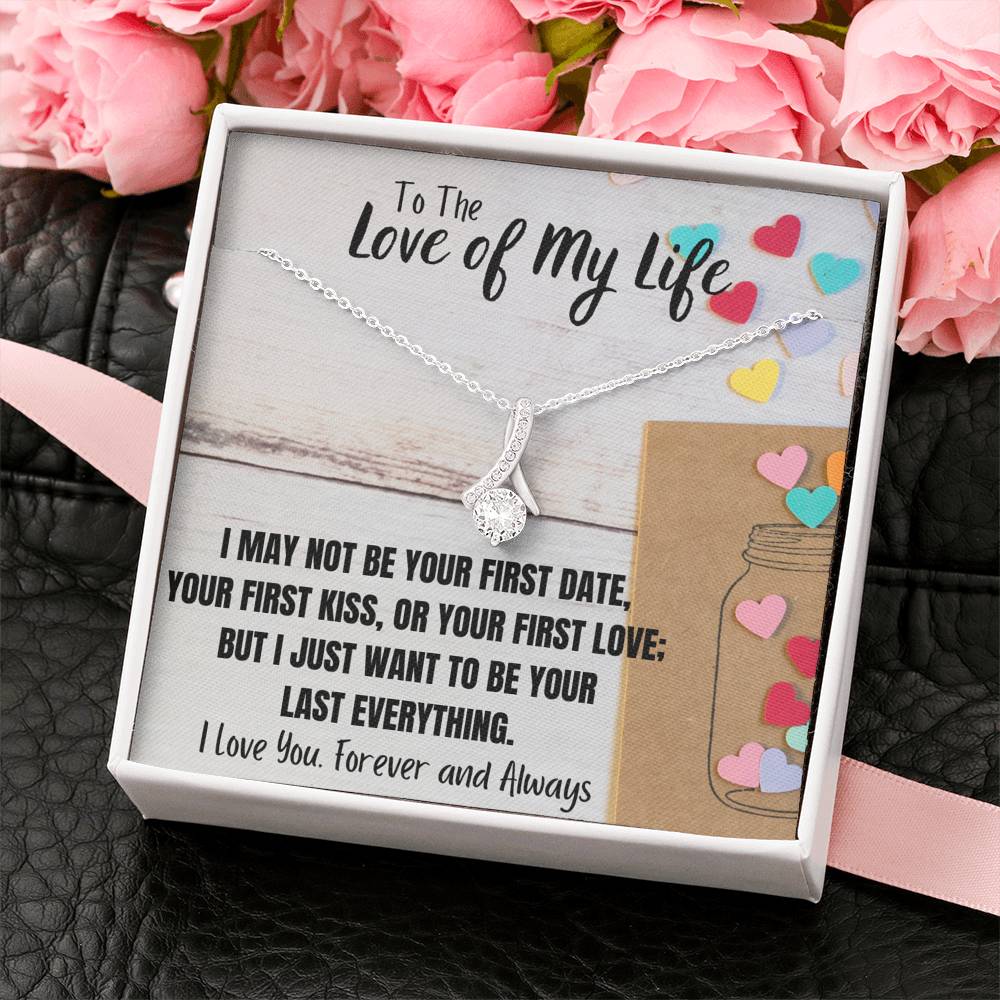 TO THE LOVE OF MY LIFE "LAST EVERYTHING" ALLURING BEAUTY NECKLACE GIFT SET - ON CLOUD NINE GIFTS