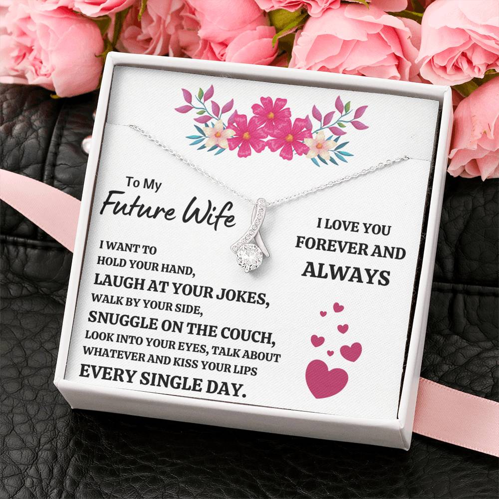 TO MY FUTURE WIFE "EVERY SINGLE DAY" ALLURING BEAUTY NECKLACE GIFT SET - ON CLOUD NINE GIFTS