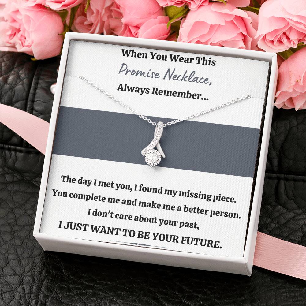 TO MY LOVE "PROMISE NECKLACE - YOUR FUTURE" ALLURING BEAUTY NECKLACE GIFT SET - ON CLOUD NINE GIFTS