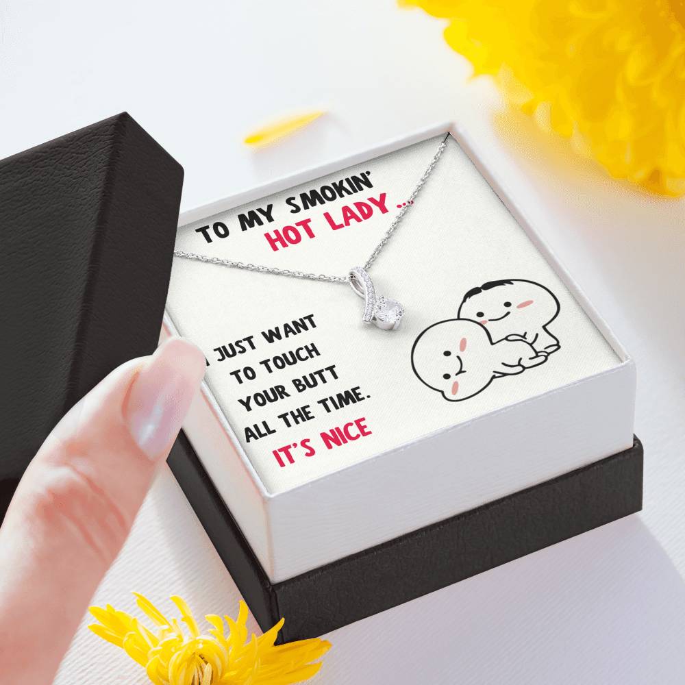 TO MY SMOKIN HOT LADY "BUTT - NICE" ALLURING BEAUTY NECKLACE GIFT SET - ON CLOUD NINE GIFTS