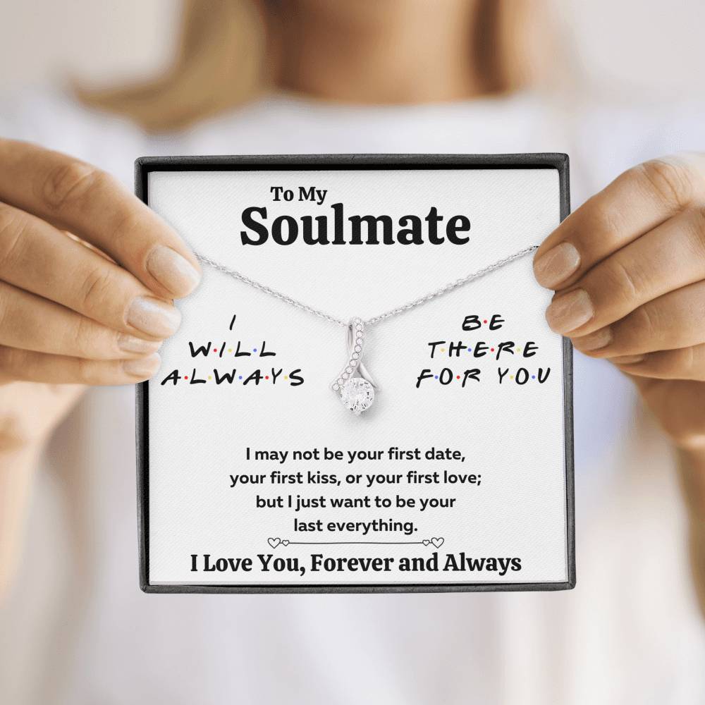 TO MY SOULMATE "THERE FOR YOU - LAST EVERYTHING" ALLURING BEAUTY NECKLACE GIFT SET - ON CLOUD NINE GIFTS