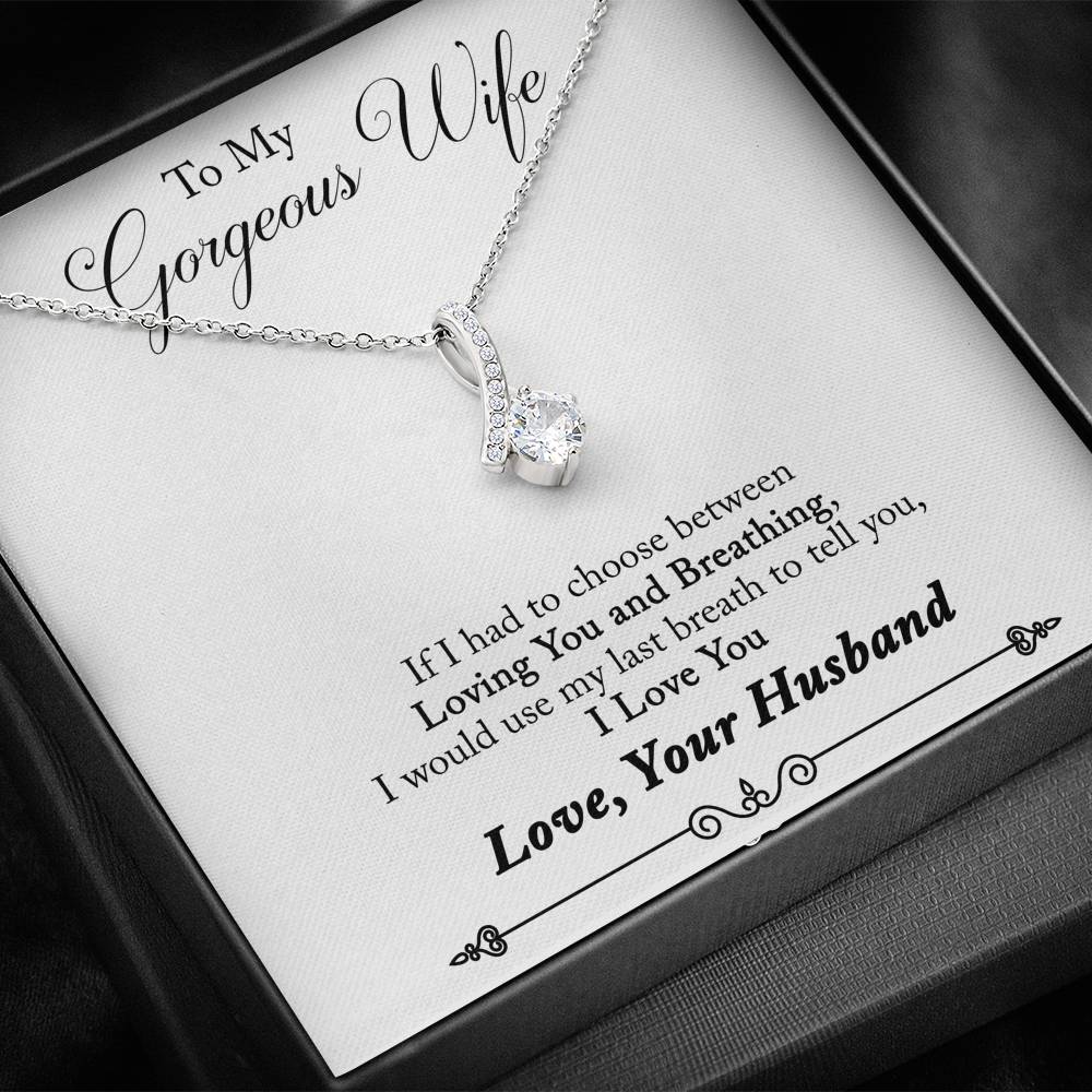 TO MY GORGEOUS WIFE "BREATHING - SO" ALLURING BEAUTY NECKLACE GIFT SET - ON CLOUD NINE GIFTS