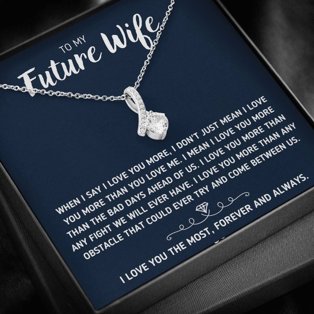 TO MY FUTURE WIFE "LOVE YOU THE MOST" ALLURING BEAUTY NECKLACE GIFT SET - ON CLOUD NINE GIFTS