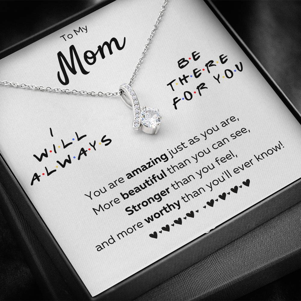 TO MY MOM "THERE FOR YOU - JUST AS YOU ARE" ALLURING BEAUTY NECKLACE GIFT SET - ON CLOUD NINE GIFTS
