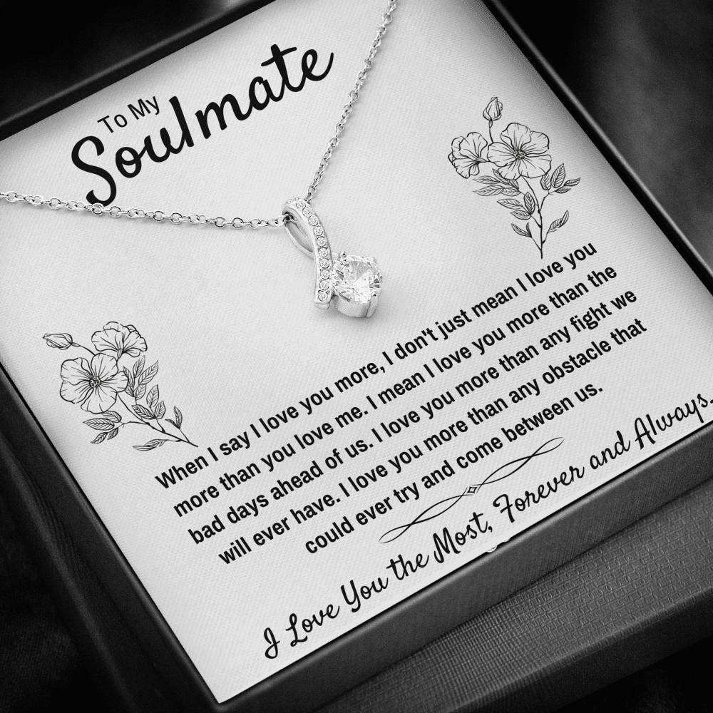 TO MY SOULMATE "I LOVE YOU THE MOST" ALLURING BEAUTY NECKLACE GIFT SET - ON CLOUD NINE GIFTS