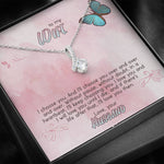 TO MY WIFE "CHOOSE" ALLURING BEAUTY NECKLACE GIFT SET - ON CLOUD NINE GIFTS