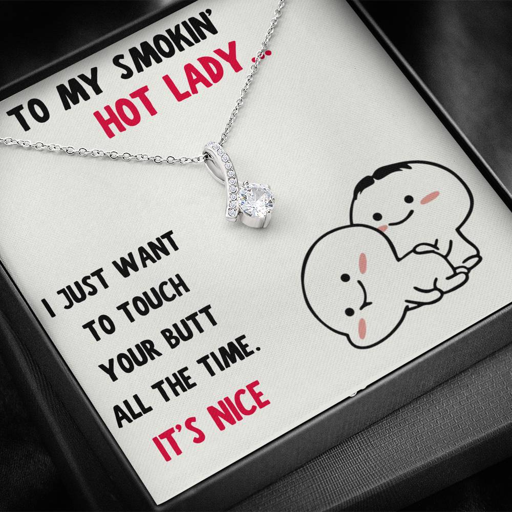 TO MY SMOKIN HOT LADY "BUTT - NICE" ALLURING BEAUTY NECKLACE GIFT SET - ON CLOUD NINE GIFTS