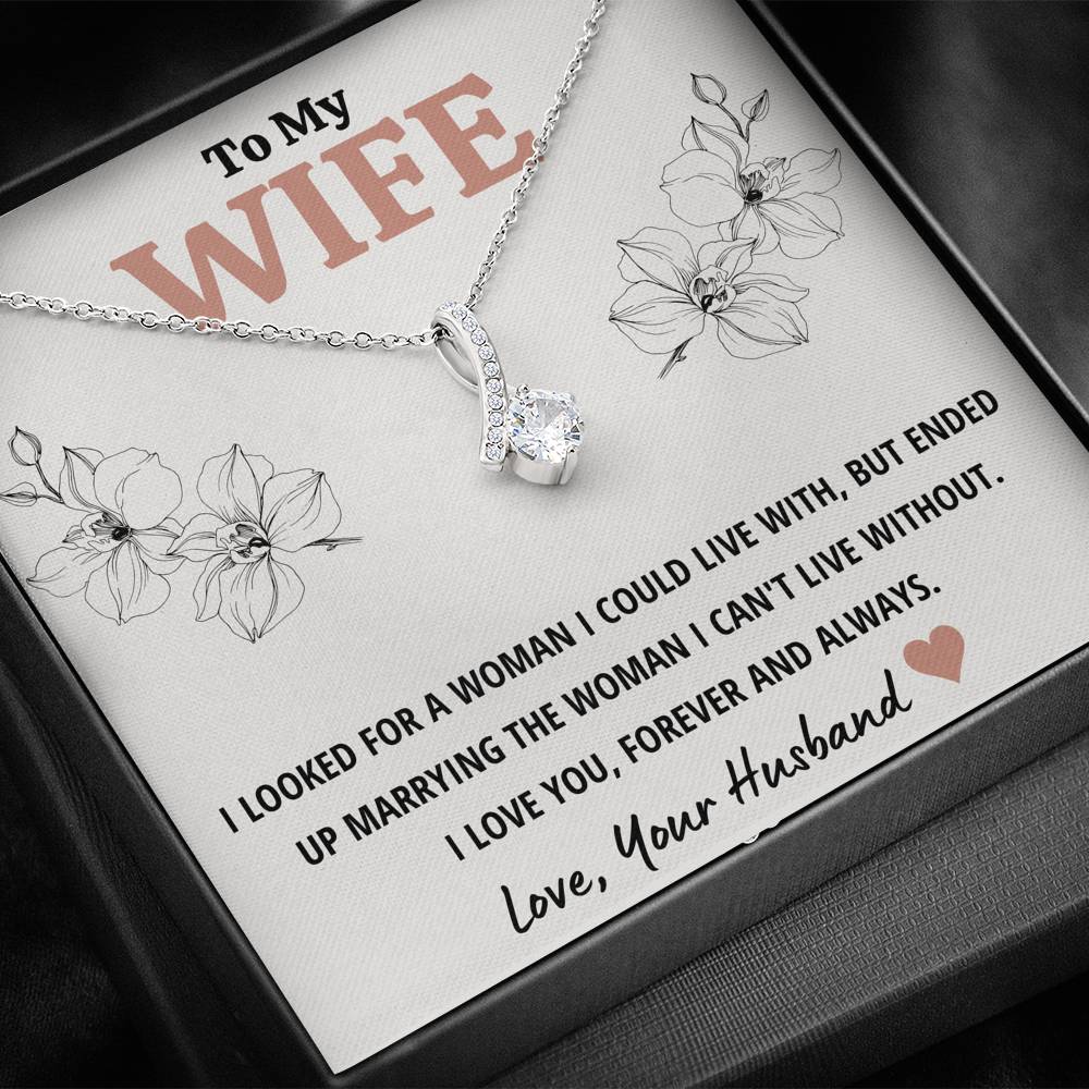TO MY WIFE "CAN'T LIVE WITHOUT" ALLURING BEAUTY NECKLACE GIFT SET - ON CLOUD NINE GIFTS