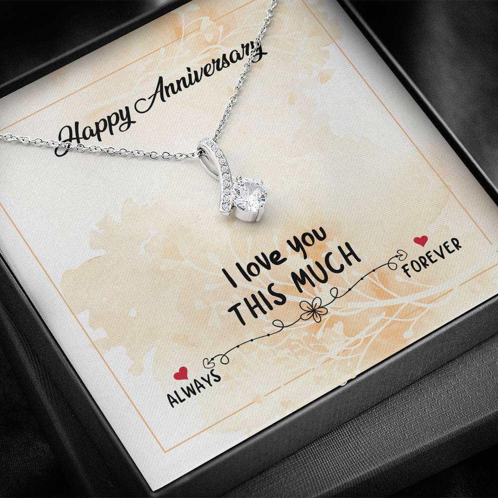HAPPY ANNIVERSARY "THIS MUCH" ALLURING BEAUTY NECKLACE GIFT SET - ON CLOUD NINE GIFTS