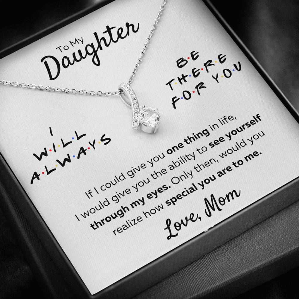 TO MY DAUGHTER FROM MOM "THERE FOR YOU - MY EYES" ALLURING BEAUTY NECKLACE GIFT SET - ON CLOUD NINE GIFTS
