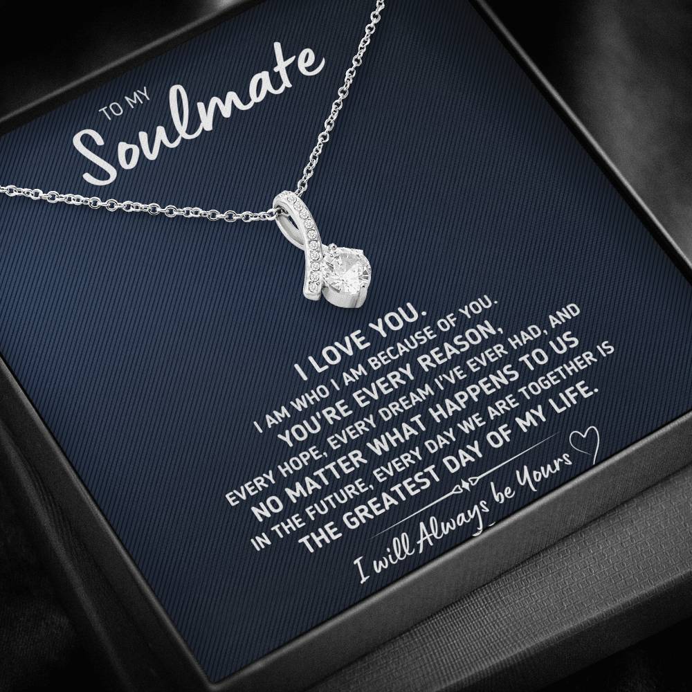 TO MY SOULMATE "GREATEST DAY" ALLURING BEAUTY NECKLACE GIFT SET - ON CLOUD NINE GIFTS
