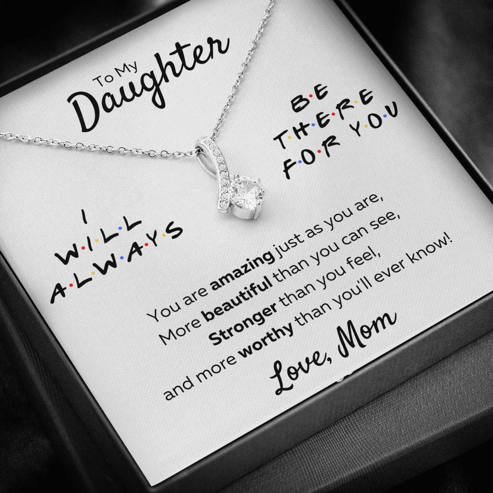 TO MY DAUGHTER FROM MOM "THERE FOR YOU - AMAZING JUST AS YOU ARE" ALLURING BEAUTY NECKLACE GIFT SET - ON CLOUD NINE GIFTS