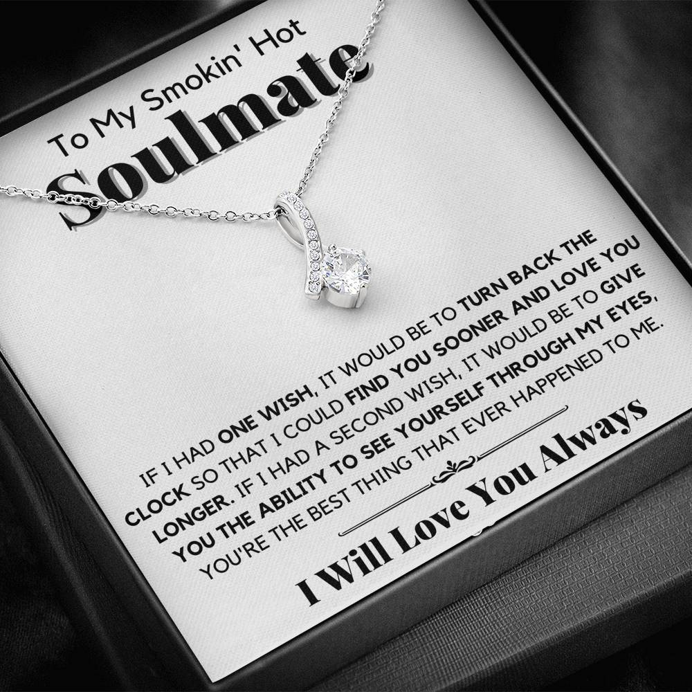 TO MY SMOKIN HOT SOULMATE ONE WISH ALLURING NECKLACE - ON CLOUD NINE GIFTS
