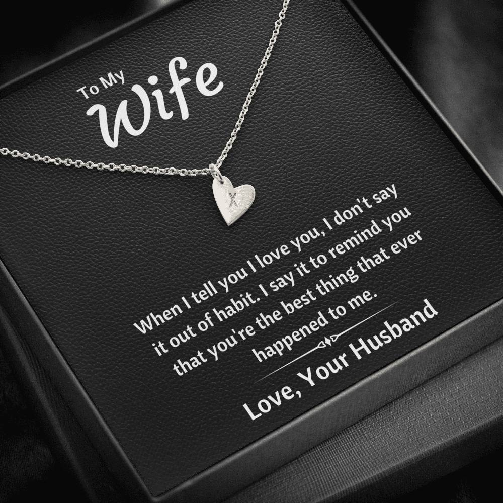 TO MY WIFE "OUT OF HABIT" CUSTOM NAME INITIALS ENGRAVING HEARTS NECKLACE GIFT SET - ON CLOUD NINE GIFTS