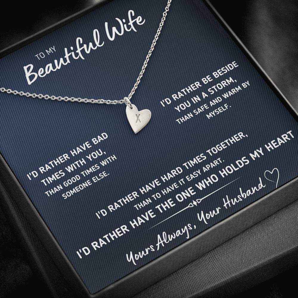 TO MY BEAUTIFUL WIFE "I'D RATHER" CUSTOM NAME INITIALS ENGRAVING HEARTS NECKLACE GIFT SET - ON CLOUD NINE GIFTS