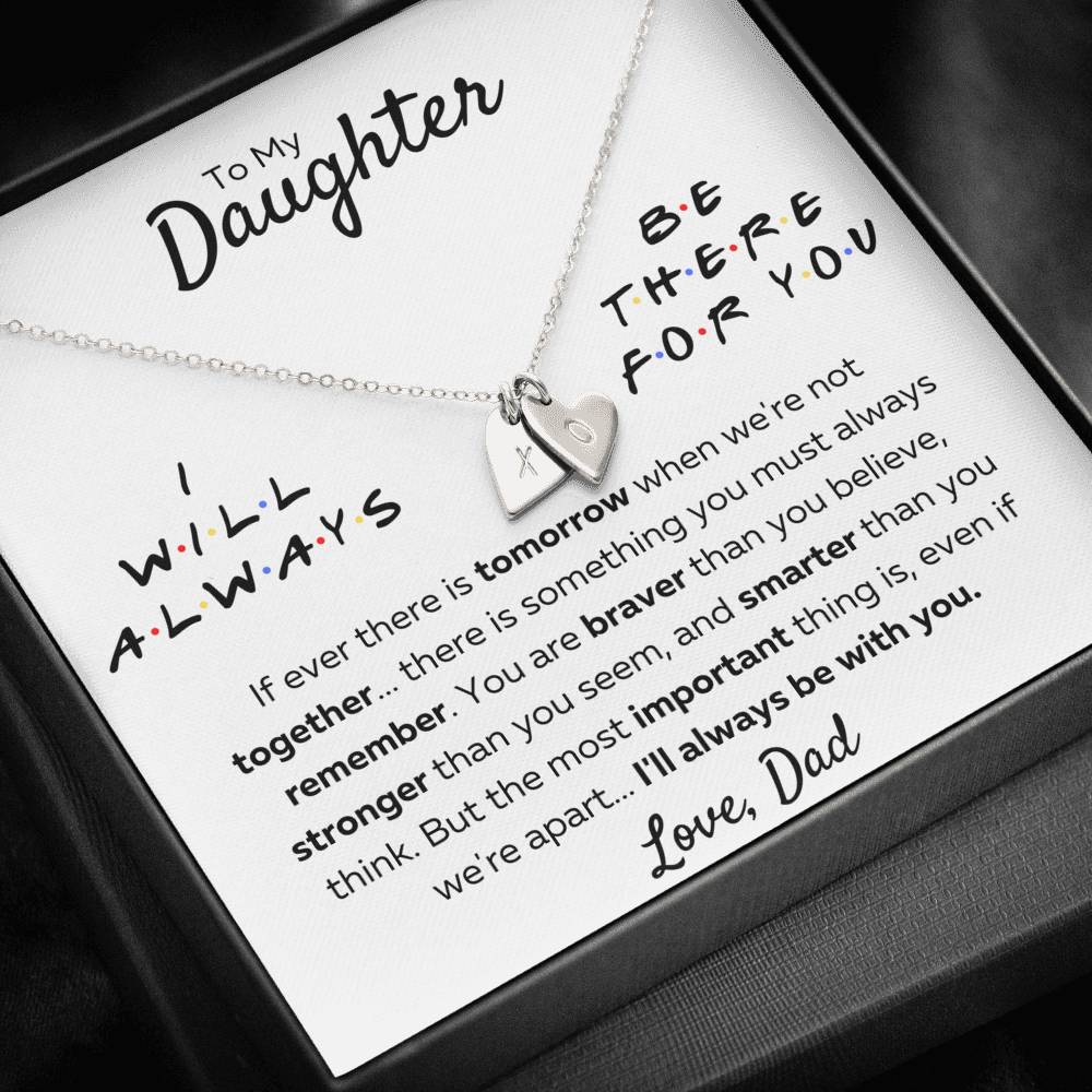 TO MY DAUGHTER FROM DAD "THERE FOR YOU - STRONGER THAN YOU SEEM" CUSTOM NAME INITIALS ENGRAVING HEARTS NECKLACE GIFT SET - ON CLOUD NINE GIFTS