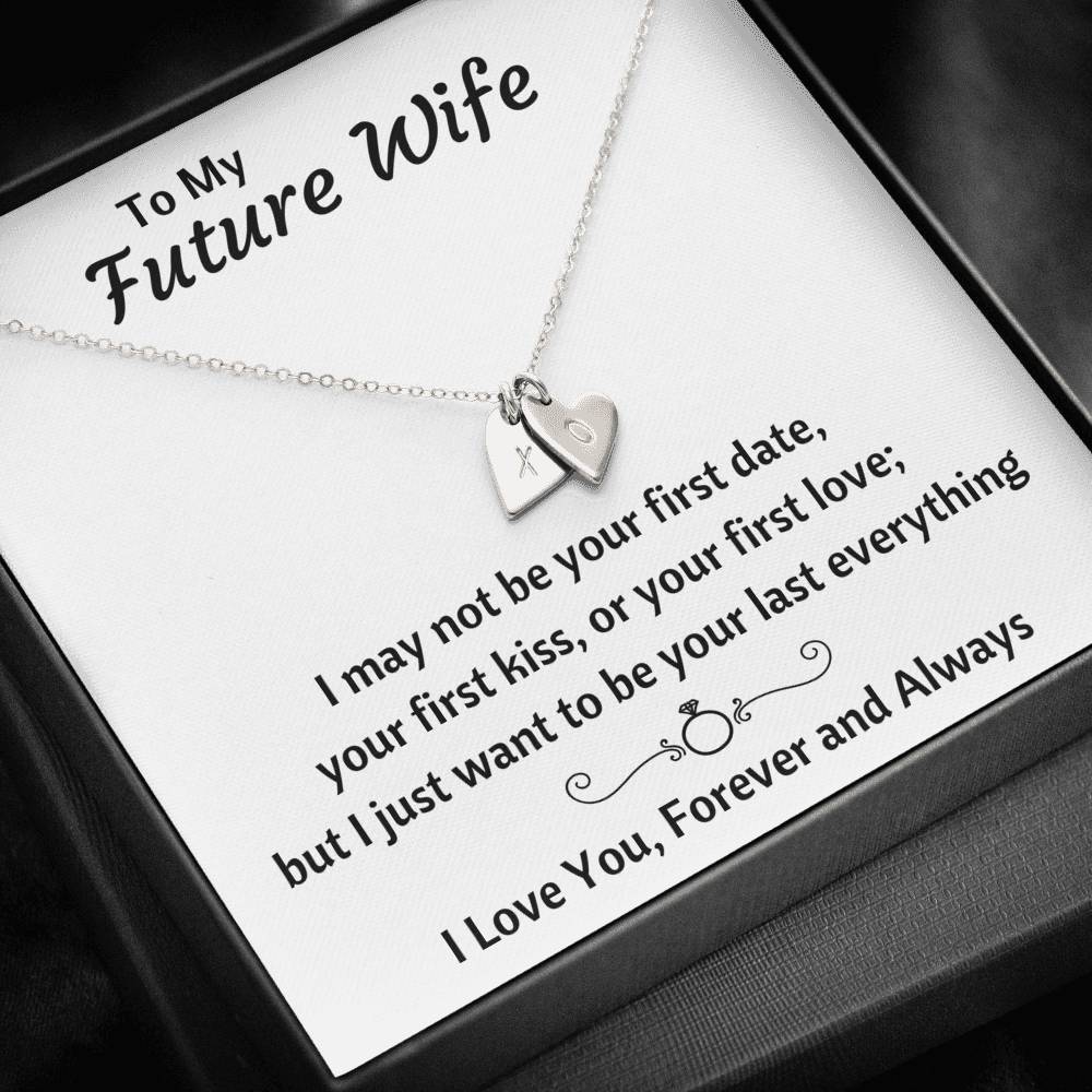 TO MY FUTURE WIFE "LAST EVERYTHING" CUSTOM NAME INITIALS ENGRAVING HEARTS NECKLACE GIFT SET - ON CLOUD NINE GIFTS