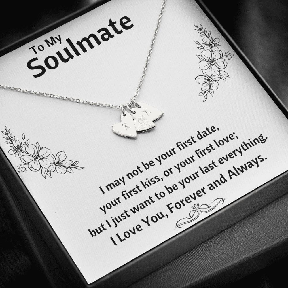 TO MY SOULMATE "LAST EVERYTHING - FLOWERS" CUSTOM NAME INITIALS ENGRAVING HEARTS NECKLACE GIFT SET - ON CLOUD NINE GIFTS
