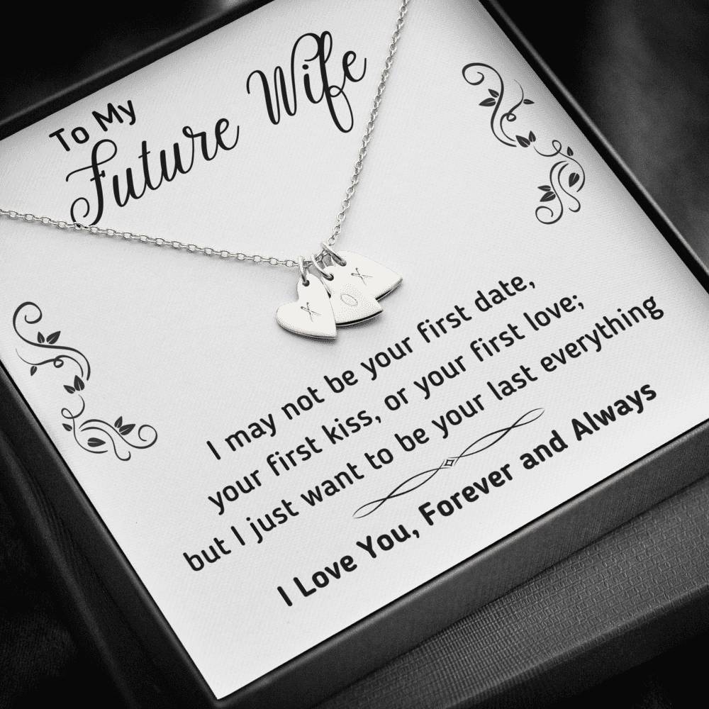 TO MY FUTURE WIFE "LAST EVERYTHING - DECORATION" CUSTOM NAME INITIALS ENGRAVING HEARTS NECKLACE GIFT SET - ON CLOUD NINE GIFTS