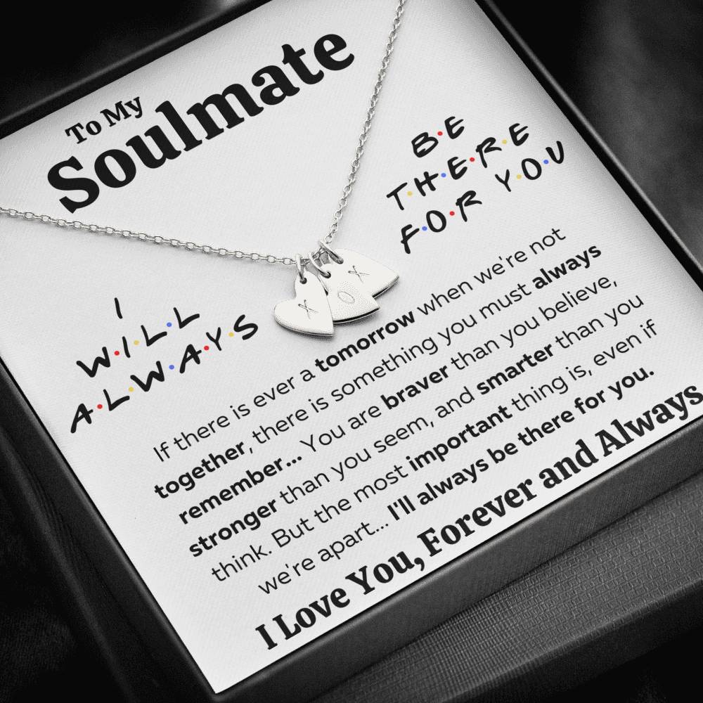 TO MY SOULMATE "THERE FOR YOU - BRAVER" CUSTOM NAME INITIALS ENGRAVING HEARTS NECKLACE GIFT SET - ON CLOUD NINE GIFTS