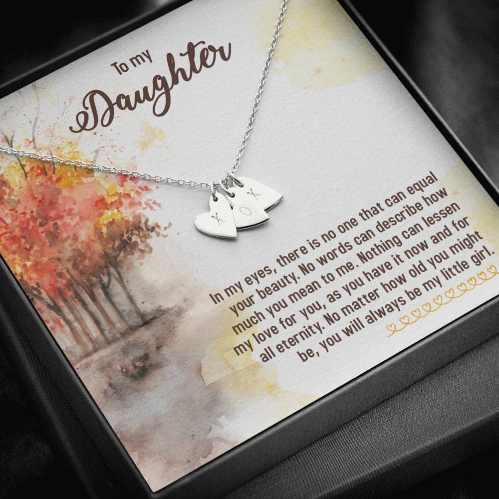 TO MY DAUGHTER "EQUAL YOUR BEAUTY - FALL" CUSTOM NAME INITIALS ENGRAVING HEARTS NECKLACE GIFT SET - ON CLOUD NINE GIFTS