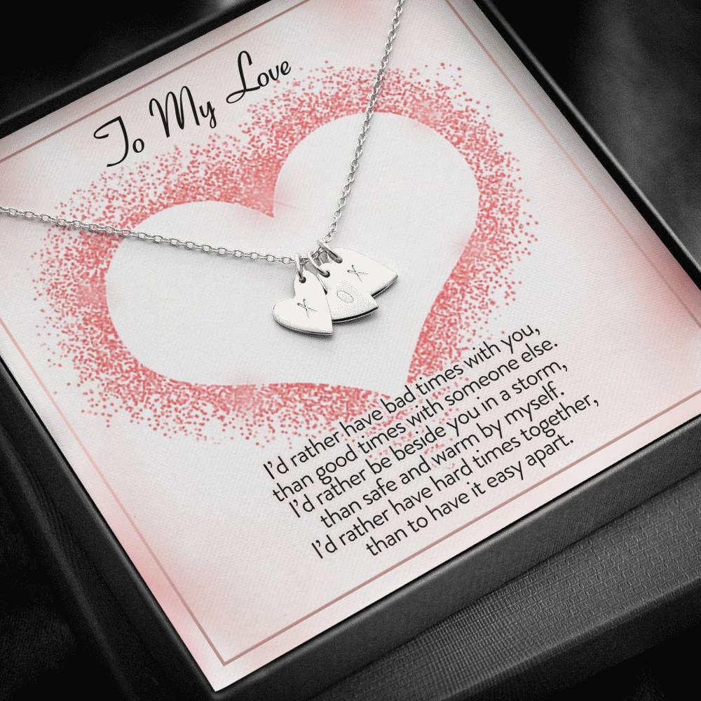 TO MY LOVE "I'D RATHER" CUSTOM NAME INITIALS ENGRAVING HEARTS NECKLACE GIFT SET - ON CLOUD NINE GIFTS