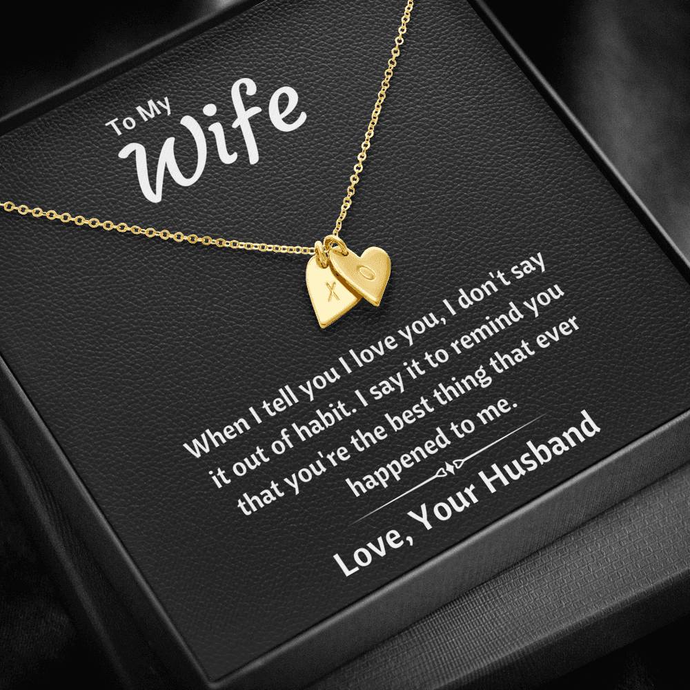 TO MY WIFE "OUT OF HABIT" CUSTOM NAME INITIALS ENGRAVING HEARTS NECKLACE GIFT SET - ON CLOUD NINE GIFTS