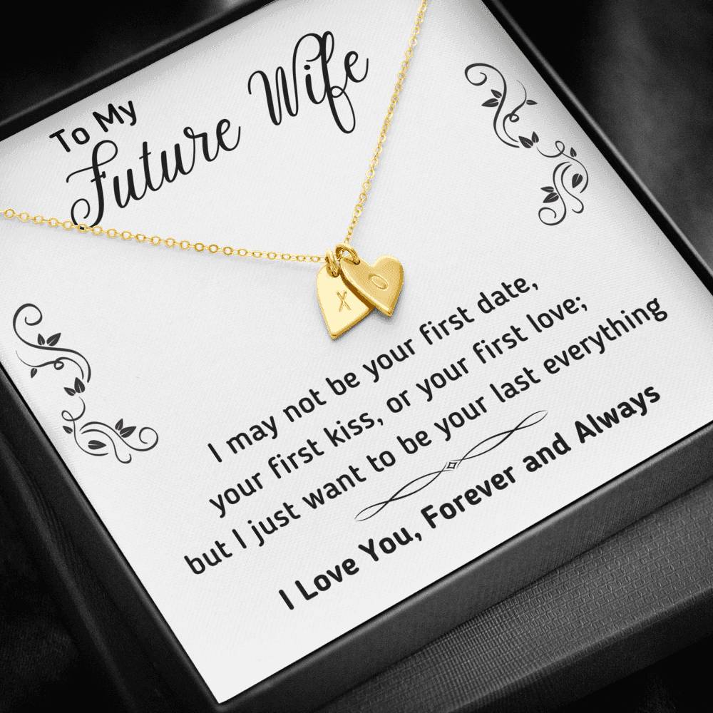 TO MY FUTURE WIFE "LAST EVERYTHING - DECORATION" CUSTOM NAME INITIALS ENGRAVING HEARTS NECKLACE GIFT SET - ON CLOUD NINE GIFTS